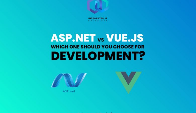 Asp.net vs. Vue.js, Which one you should choose for development?